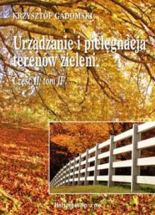 Okładka książki Urządzanie i pielęgn. terenów ziel. 2/2 HORTPRESS