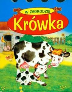 Okładka książki W zagrodzie - Krówka