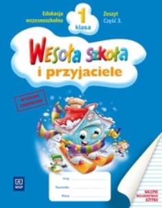 Okładka książki Wesoła szkoła i przyjaciele 1/3 zeszyt w.2011 WSiP