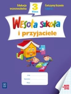 Okładka książki Wesoła szkoła i przyjaciele 3/2 ćw. liczenie WSiP
