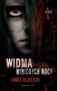 Okładka książki Widma minionych nocy - James Blaylock
