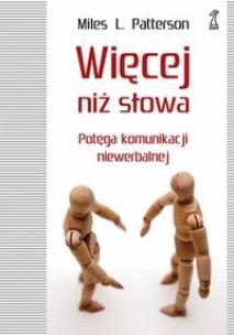 Okładka książki Więcej niż słowa. Potęga komunikacji niewerbalnej