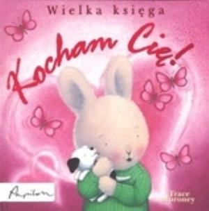 Okładka książki Wielka księga ''Kocham Cię