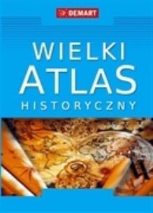 Okładka książki Wielki Atlas Historyczny