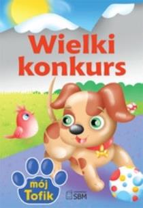 Okładka książki Wielki konkurs. Mój Tofik
