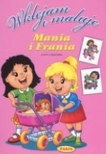 Okładka książki Wklejam i maluję - Mania i Frania