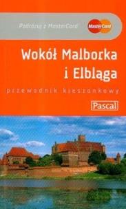 Okładka książki Wokół Malborka i Elbląga