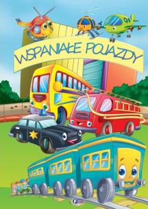 Okładka książki Wspaniałe pojazdy FENIX