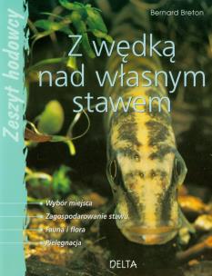 Okładka książki Z wędką nad własnym stawem. Zeszyt hodowcy