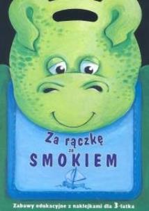 Okładka książki Za rączkę ze smokiem