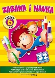 Okładka książki Zabawa i nauka (poziom: 6 lat) +32 naklejki Greg