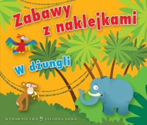 Okładka książki Zabawy z naklejkami. W dżungli