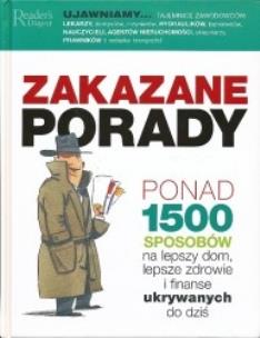 Zakazane porady Reader`s Digest. Autor: praca zbiorowa. Multiszop.pl Okładka książki Zakazane porady Reader`s Digest