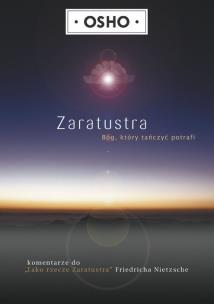 Okładka książki Zaratustra: Bóg, który tańczyć potrafi