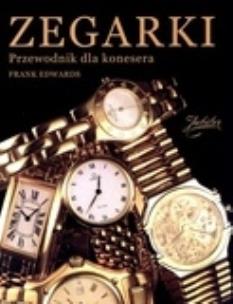 Okładka książki Zegarki przewodnik dla konesera