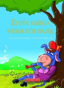 Okładka książki Złota księga wesołych bajek
