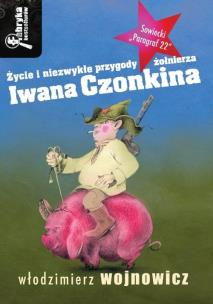 Okładka książki Życie i niezwykłe przygody żołnierza Iwana Czonkina