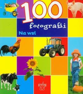 Okładka książki 100 fotografi - Na wsi