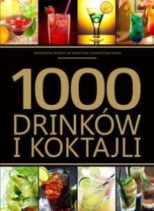 Okładka książki 1000 drinków i koktajli SBM wyd.2012