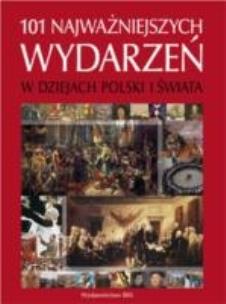 Okładka książki 101 najważniejszych wydarzeń w Polsce i na świecie