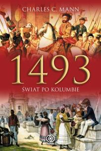 Okładka książki 1493. Świat po Kolumbie