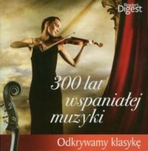 Okładka książki 300 lat wspaniałej muzyki