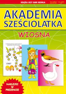 Okładka książki Akademia sześciolatka. Wiosna