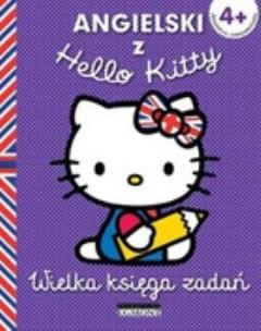 Okładka książki Angielski z Hello Kitty. Wielka Księga zadań 4+