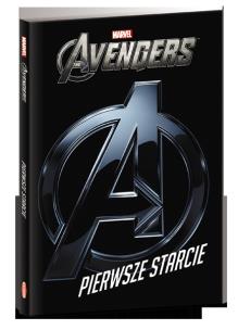 Okładka książki Avangers. Pierwsze starcie.