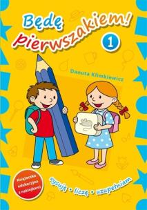 Okładka książki Będę pierwszakiem cz. 1