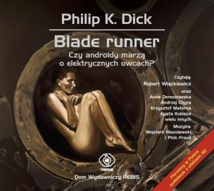 Okładka książki Blade Runner. Czy androidy marzą...mp3 - Audiobook
