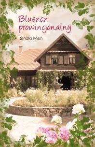 Okładka książki Bluszcz prowincjonalny