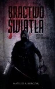 Okładka książki Bractwo Światła. Insygnia skrytobójców