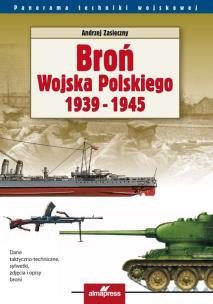 Okładka książki Broń Wojska Polskiego 1939-1945