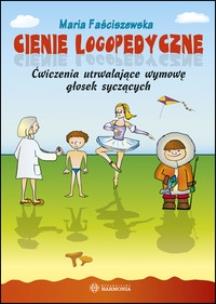 Okładka książki Cienie logopedyczne. Ćwiczenia utrwalające...