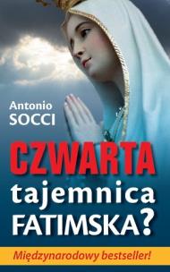 Okładka książki Czwarta tajemnica fatimska?