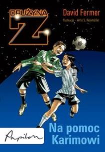 Okładka książki Drużyna Z. Na pomoc Karimowi