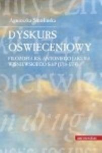 Okładka książki Dyskurs oświeceniowy Filozofia ks. Antoniego Jakuba Wiśniewskiego SchP (1718-1774)