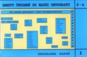 Okładka książki Dysortografia GIM i LO kl.1-3 zeszyt ćwiczeń do nauki ortografii zeszyt 1 Ó-U