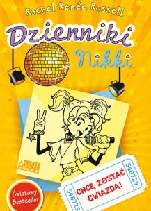 Okładka książki Dzienniki Nikki. Chcę zostać gwiazdą!