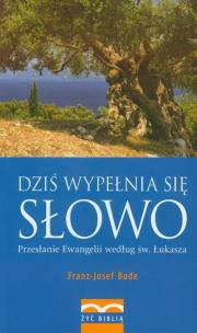 Okładka książki Dziś wypełnia się słowo
