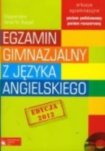 Okładka książki Egzamin gimnazjalny z języka angielskiego Arkusze egzaminacyjne z płytą CD Poziom podstawowy i rozszerzony