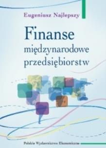 Okładka książki Finanse międzynarodowe przedsiębiorstw