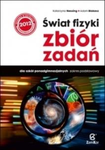Okładka książki Fizyka LO Świat Fizyki zbiór zad. ZP w.2012 ZamKor