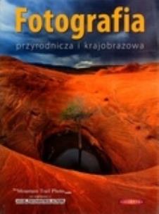 Okładka książki Fotografia przyrodnicza i krajobrazowa