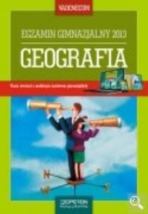 Okładka książki Geografia Vademecum Egzamin gimnazjalny 2013