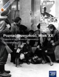 Okładka książki Historia LO 1 Poznać przeszłość. W.XX Podr ZP.NE