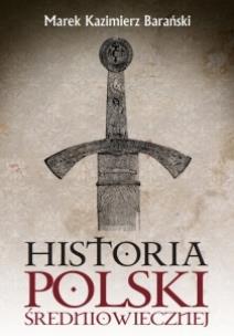 Okładka książki Historia Polski średniowiecznej