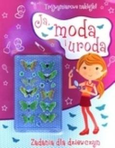 Okładka książki Ja, moda i uroda. Zadania dla dziewczy...