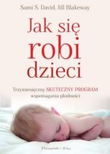 Okładka książki Jak się robi dzieci